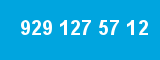 929 127 57 12 929 127 57 12